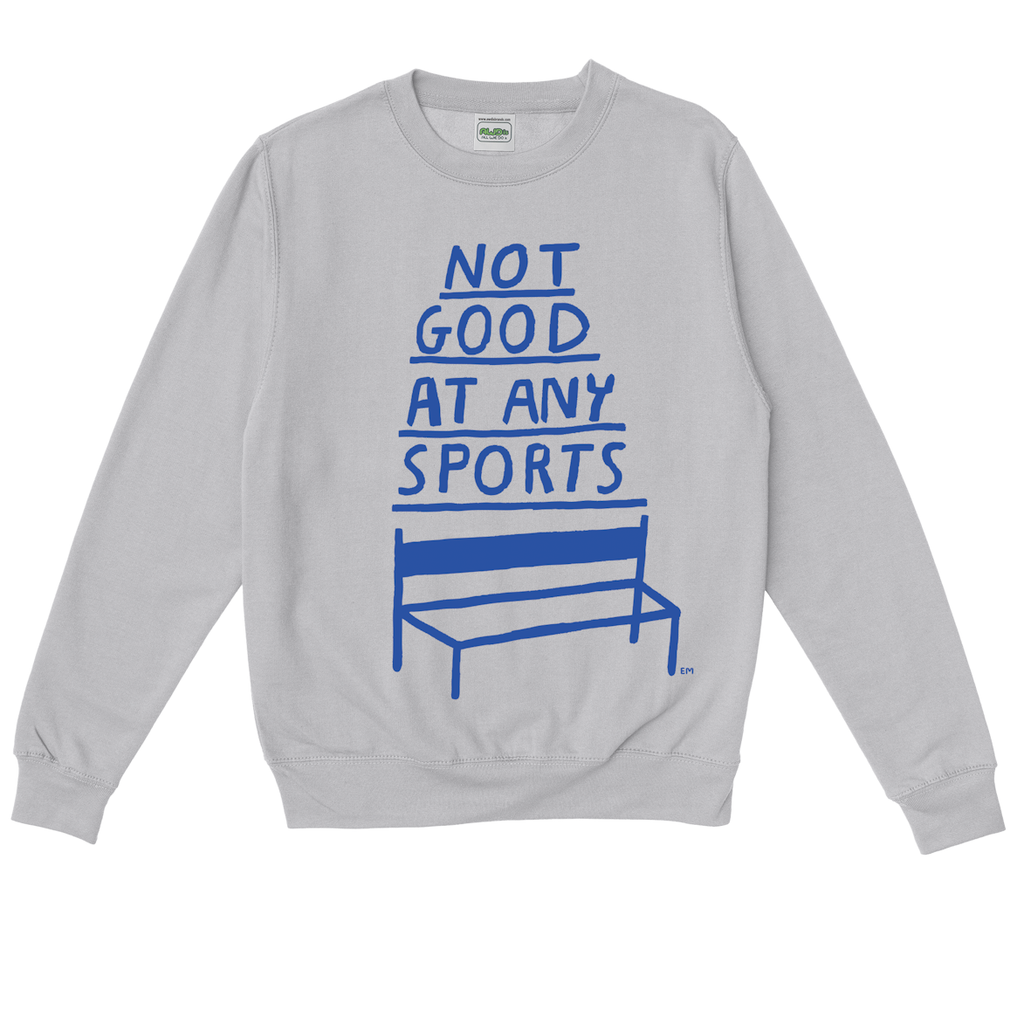 Not Good At Any Sports