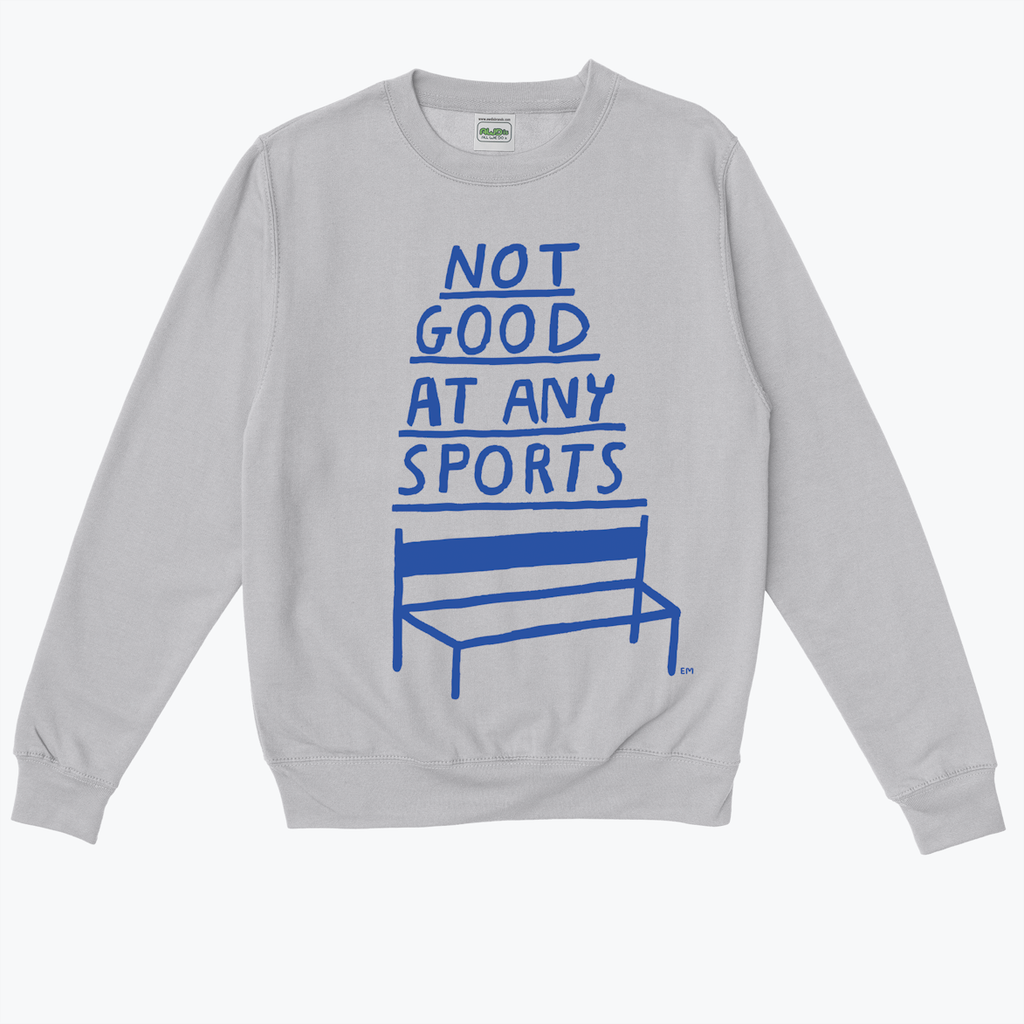 Not Good At Any Sports