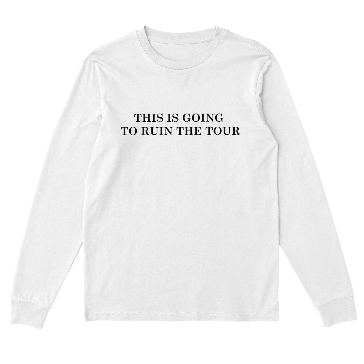 THIS IS GOING TO RUIN THE TOUR